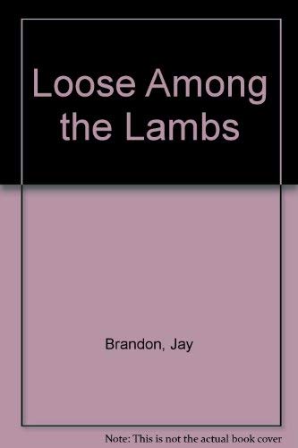 Beispielbild fr Loose Among the Lambs zum Verkauf von WorldofBooks