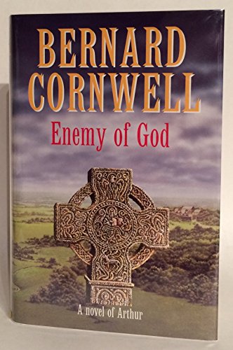 Enemy of God a Novel of Arthur