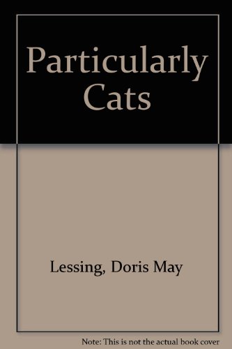 Particularly Cats (9780718100551) by Doris Lessing