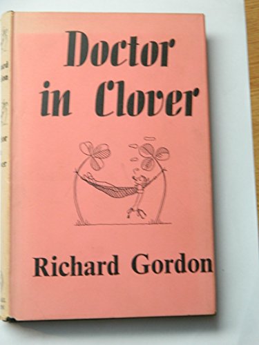 9780718101008: Doctor in Clover