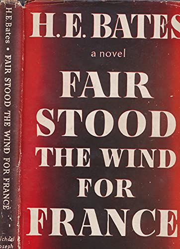 9780718101305: Fair Stood the Wind for France