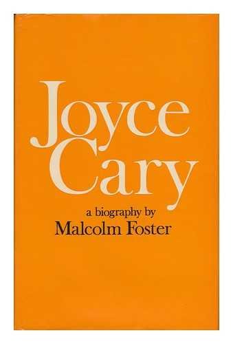 Joyce Cary - A Biography (9780718103453) by Malcolm Foster