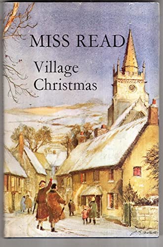 Stock image for Village Christmas (The Fairacre Series #6) for sale by Better World Books