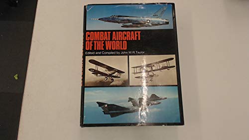 Beispielbild fr Combat Aircraft of the World zum Verkauf von ThriftBooks-Dallas