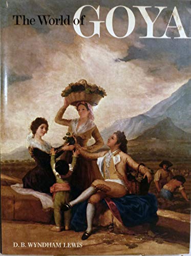 Imagen de archivo de The World of Goya a la venta por Better World Books