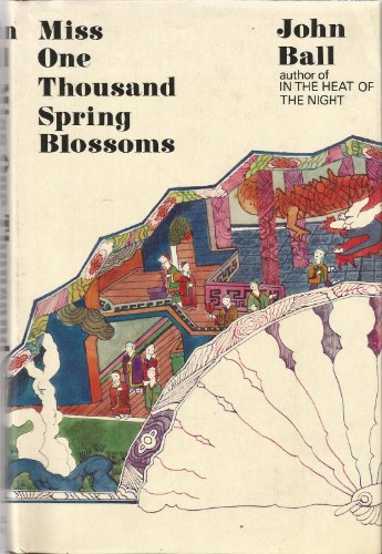 Miss One Thousand Spring Blossoms (9780718106638) by John Dudley Ball