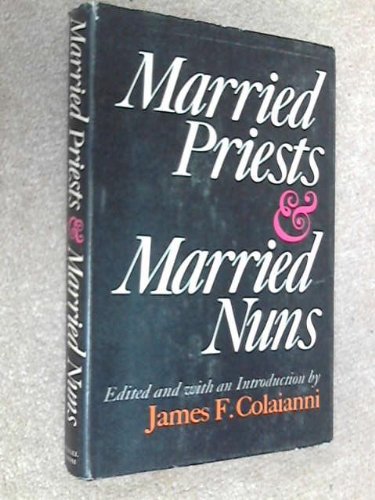 Stock image for Married Priests & Married Nuns for sale by Richard Sylvanus Williams (Est 1976)