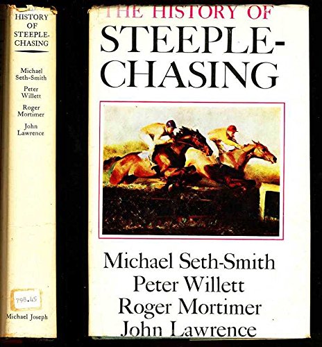 Stock image for History of Steeplechasing for sale by AwesomeBooks