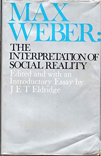 Beispielbild fr Max Weber: Interpretation of Social Reality (Tutor books) zum Verkauf von AwesomeBooks