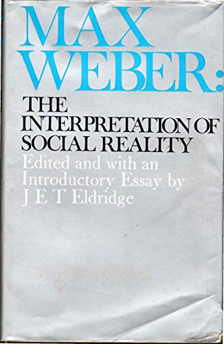 Stock image for Max Weber: Interpretation of Social Reality (Tutor books) for sale by AwesomeBooks