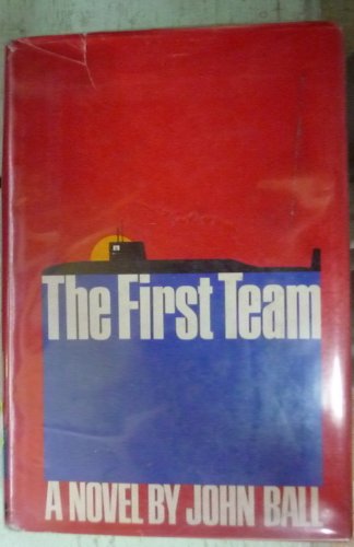 9780718107529: First Team, The
