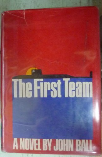 9780718107529: 'FIRST TEAM, THE'