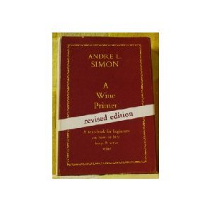 Beispielbild fr A Wine Primer zum Verkauf von ThriftBooks-Atlanta