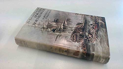Stock image for The Life and Times of Horatio Hornblower for sale by Hourglass Books