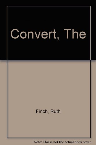 Convert, The (9780718109288) by Ruth Finch