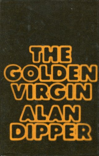 Stock image for The Golden Virgin (AN AUTHOR INSCRIBED FIRST PRINTING) for sale by S.Carter