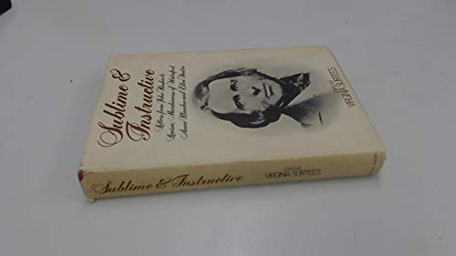 Beispielbild fr Sublime and Instructive: Letters from John Ruskin to Louisa, Marchioness of Waterford, Anna Blunden: Letters, 1855-64 zum Verkauf von WorldofBooks