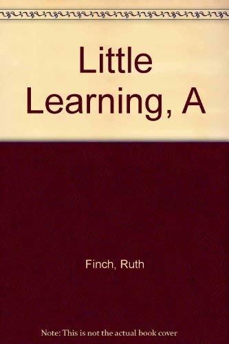 A little learning (9780718110895) by Finch, Ruth