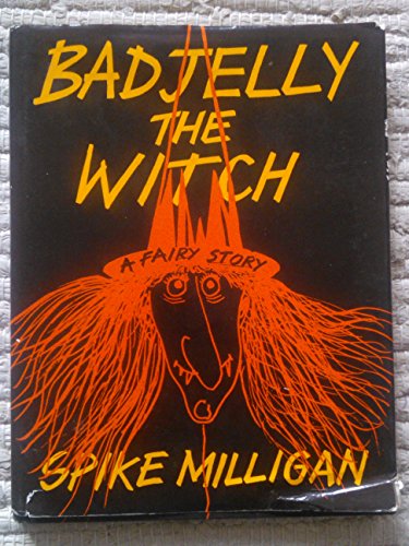 Beispielbild fr Badjelly the Witch zum Verkauf von WorldofBooks