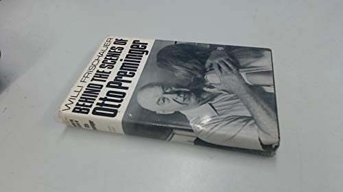 Beispielbild fr Behind the Scenes of Otto Preminger - an unauthorised biography zum Verkauf von WorldofBooks