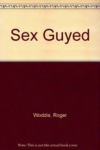 Sex guyed for everyman stroke women; (9780718111823) by Woddis, Roger