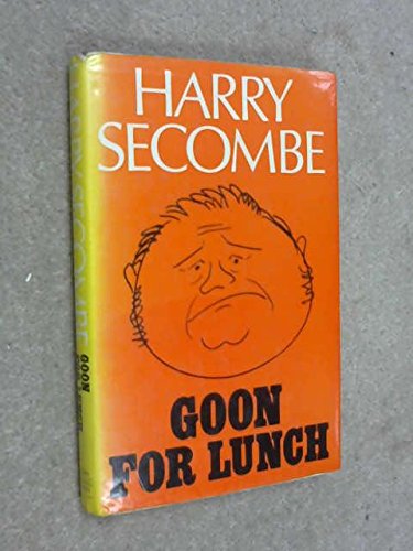Beispielbild fr Goon for Lunch zum Verkauf von Better World Books: West