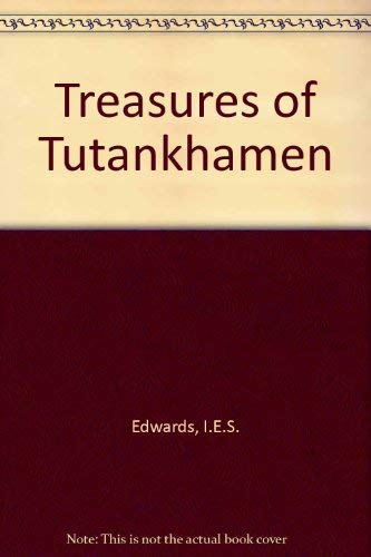 Treasures of Tutankhamen (9780718112806) by Iorwerth Eiddon Stephen Edwards