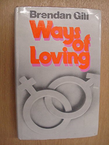 9780718113346: Ways of loving