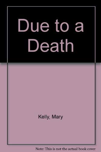 Due to a Death (9780718113575) by Mary Kelly