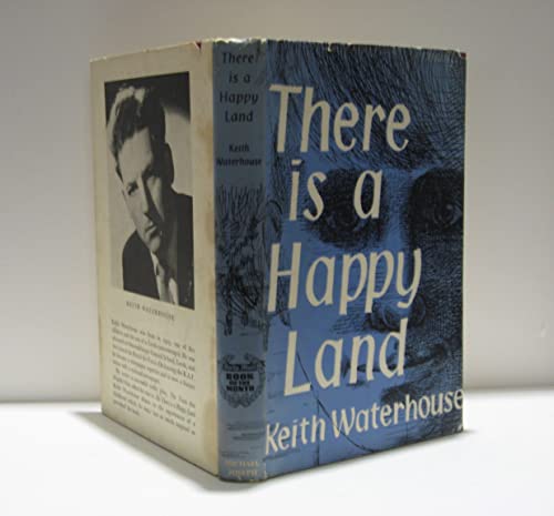 There Is a Happy Land (9780718113766) by Keith Waterhouse