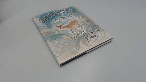 Brown Buck: A Californian fantasy (9780718114565) by Rowse, A. L