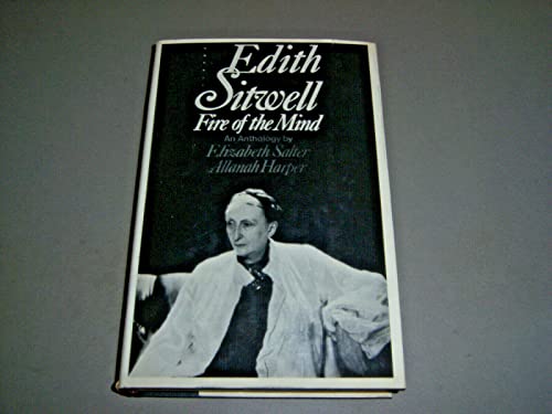 Edith Sitwell. Fire of the Mind. An Anthology by Elisabeth Salter and Allanah Harper
