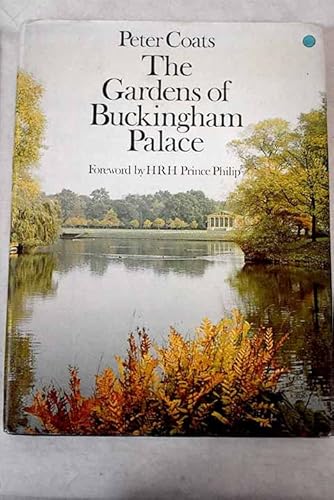 Stock image for The Gardens of Buckingham Palace for sale by WorldofBooks