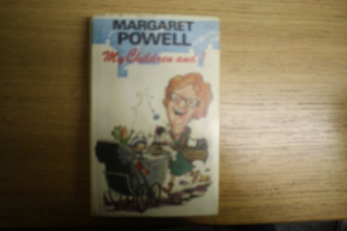 My children and I (9780718116392) by Powell, Margaret