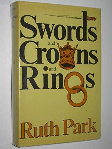 Stock image for Swords and Crowns and Rings for sale by Willis Monie-Books, ABAA