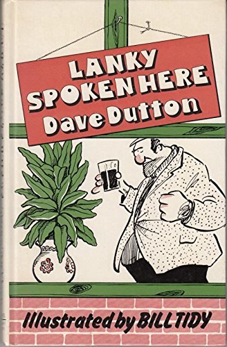 9780718117238: Lanky spoken here: A guide to the Lancashire dialect
