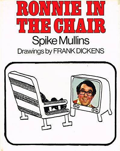 Stock image for Ronnie in the Chair for sale by Goldstone Books