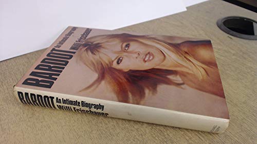 Beispielbild fr Bardot : An intimate biography zum Verkauf von WorldofBooks