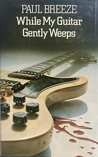 Beispielbild fr While My Guitar Gently Weeps zum Verkauf von WorldofBooks