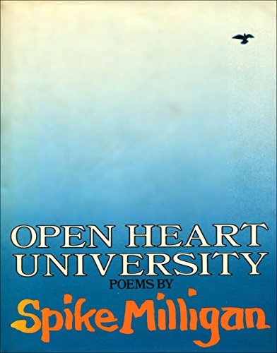 9780718117573: Open Heart University: Poems by Spike Milligan