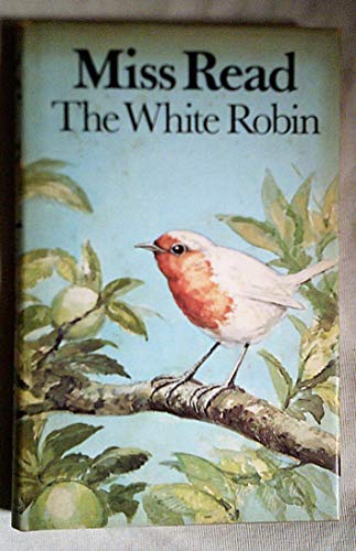 9780718117757: The White Robin