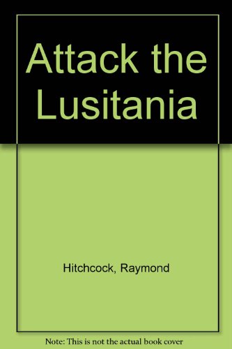 Attack the Lusitania!