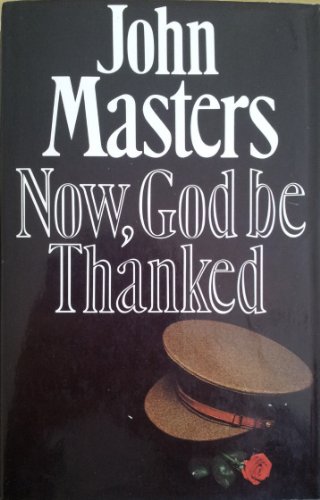 9780718118006: Now God Be Thanked