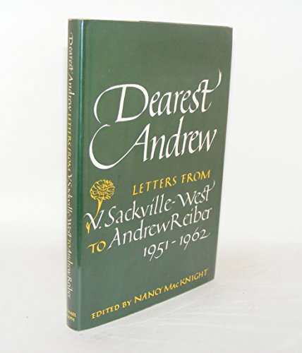 Beispielbild fr Dearest Andrew : Letters from V. Sackville-West to Andrew Reiber, 1951-1962 zum Verkauf von Better World Books
