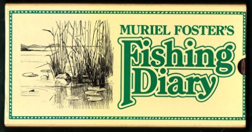 Imagen de archivo de Muriel Foster's Fishing Diary a la venta por M RICHARDSON RARE BOOKS (PBFA Member)