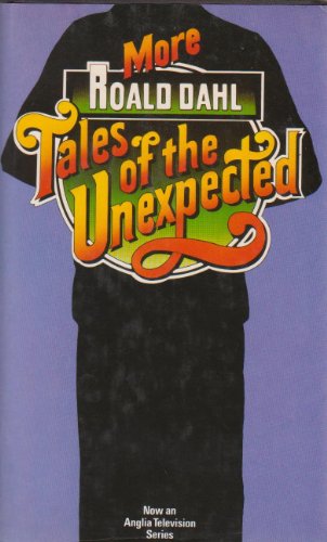 Imagen de archivo de More Tales of the Unexpected a la venta por Goldstone Books
