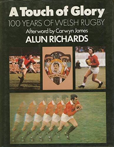 Imagen de archivo de Touch of Glory: 100 Years of Welsh Rugby a la venta por WorldofBooks