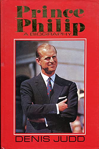 Stock image for Prince Philip : A Biography for sale by Better World Books