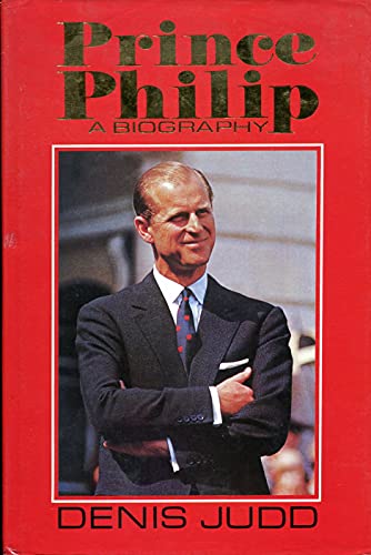 9780718119591: Prince Philip: A Biography