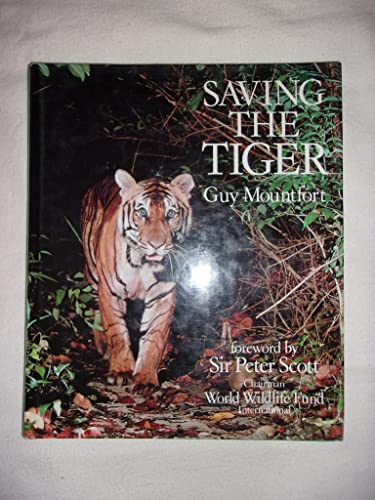 Beispielbild fr Saving the Tiger zum Verkauf von WorldofBooks
